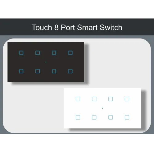 8 Port (6A) Smart Touch Switch |  [TS81]